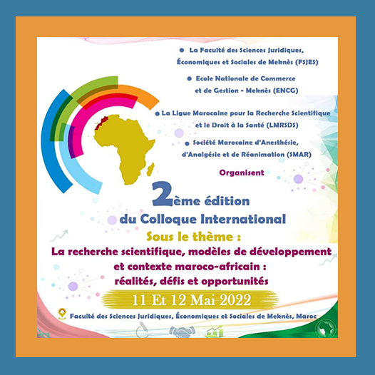 La recherche scientifique, modèles de développement et contexte maroco-africain : réalités, défis et opportunités